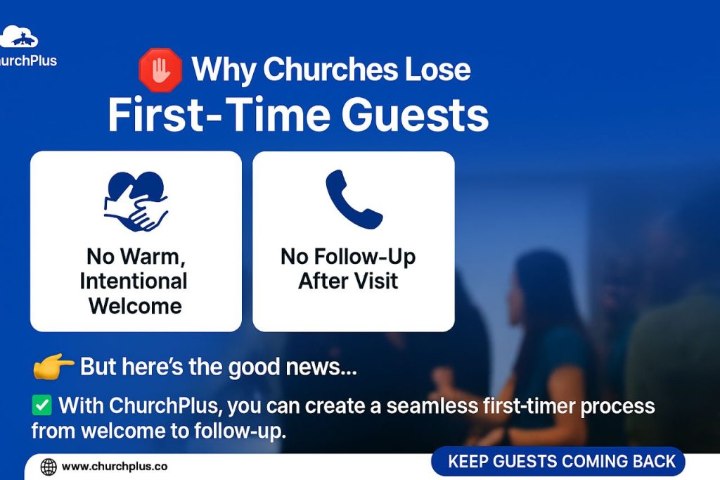 Why Churches Lose First-Time Guests.